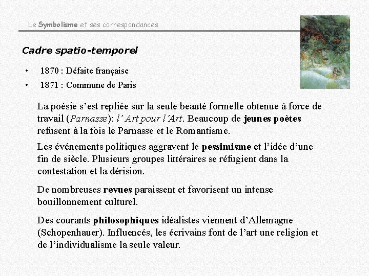 Le Symbolisme ses correspondances Ce qui fut baptis