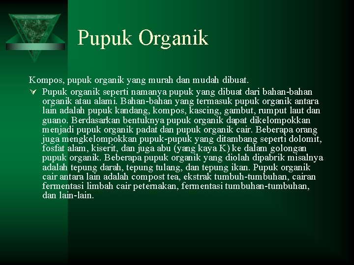 Pupuk Organik Kompos, pupuk organik yang murah dan mudah dibuat. Ú Pupuk organik seperti