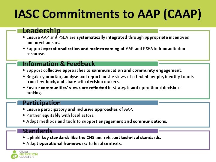 IASC Commitments to AAP (CAAP) Leadership • Ensure AAP and PSEA are systematically integrated