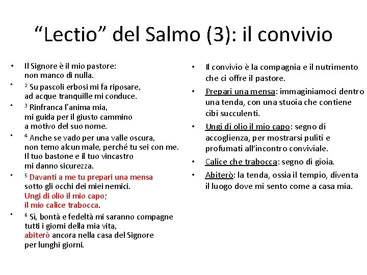 “Lectio” del Salmo (3): il convivio • • • Il Signore è il mio