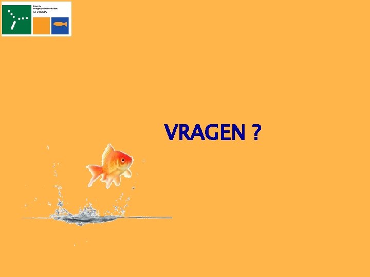 VRAGEN ? 