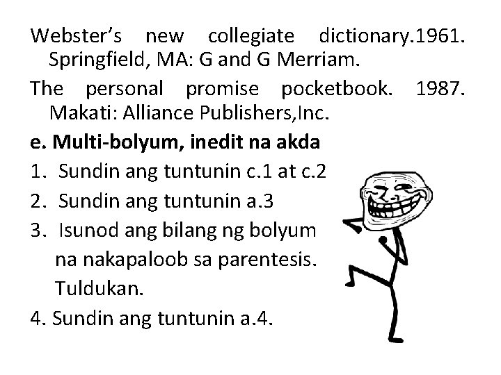 Webster’s new collegiate dictionary. 1961. Springfield, MA: G and G Merriam. The personal promise