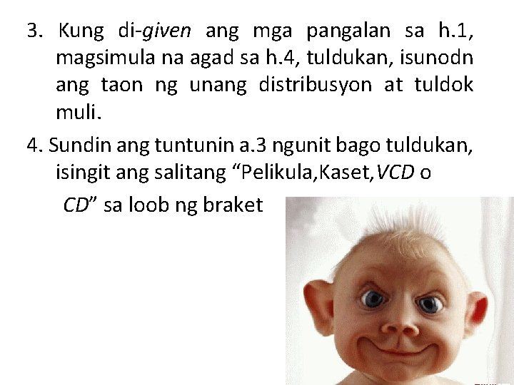 3. Kung di-given ang mga pangalan sa h. 1, magsimula na agad sa h.