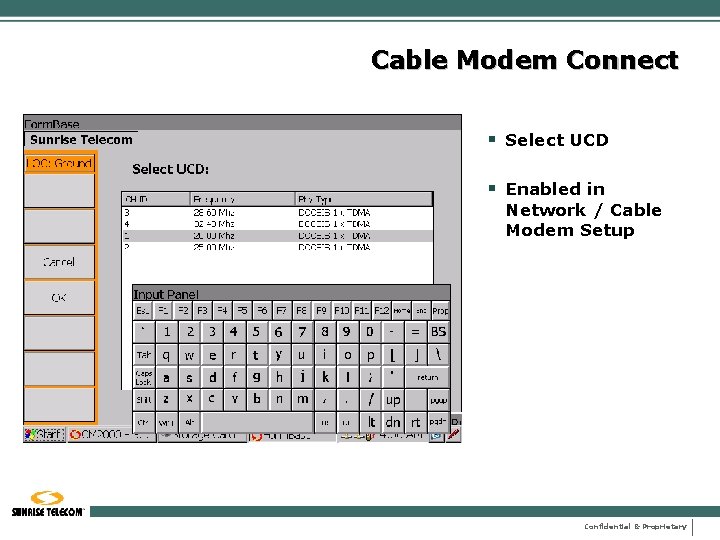 Cable Modem Connect § Select UCD § Enabled in Network / Cable Modem Setup