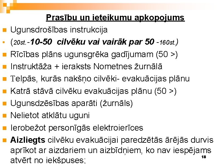 n § n n n n Prasību un ieteikumu apkopojums Ugunsdrošības instrukcija (20 st.