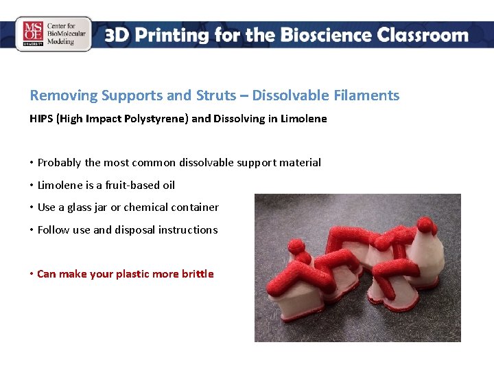 Removing Supports and Struts – Dissolvable Filaments HIPS (High Impact Polystyrene) and Dissolving in