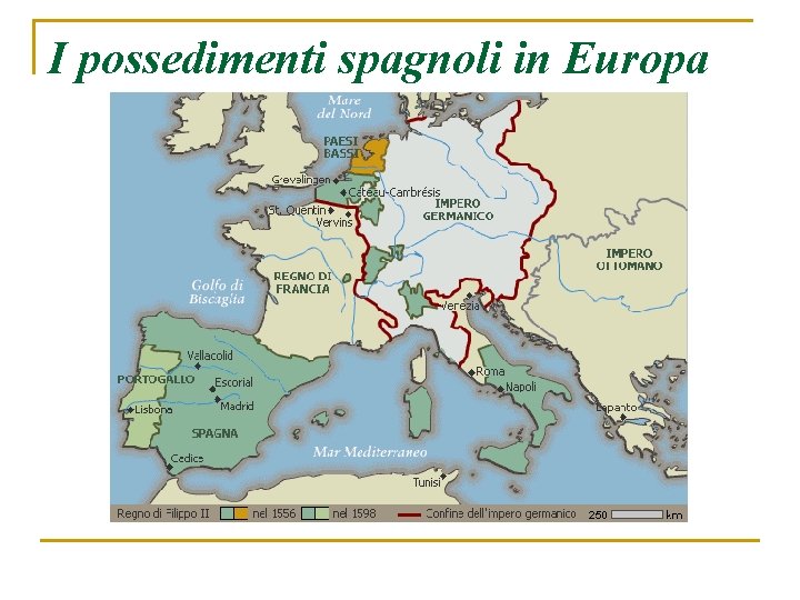 I possedimenti spagnoli in Europa 