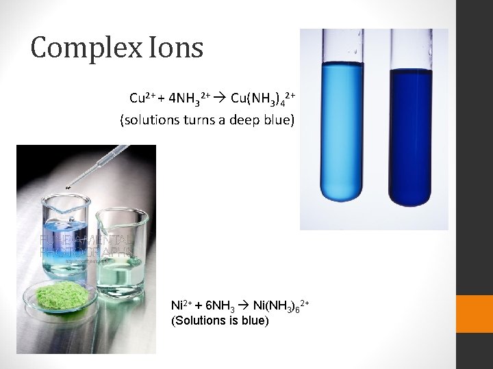 Complex Ions Cu 2+ + 4 NH 32+ Cu(NH 3)42+ (solutions turns a deep
