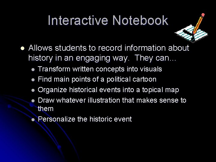 Interactive Notebook l Allows students to record information about history in an engaging way.