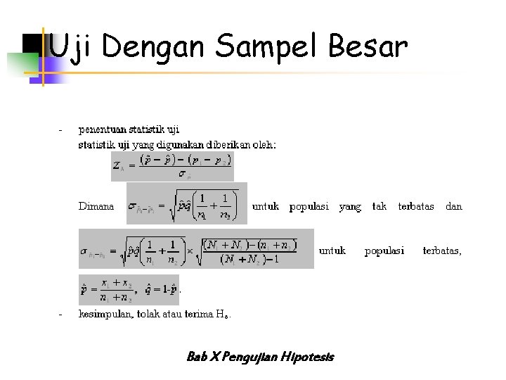 Uji Dengan Sampel Besar Bab X Pengujian Hipotesis 