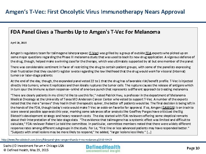 Amgen’s T-Vec: First Oncolytic Virus Immunotherapy Nears Approval FDA Panel Gives a Thumbs Up