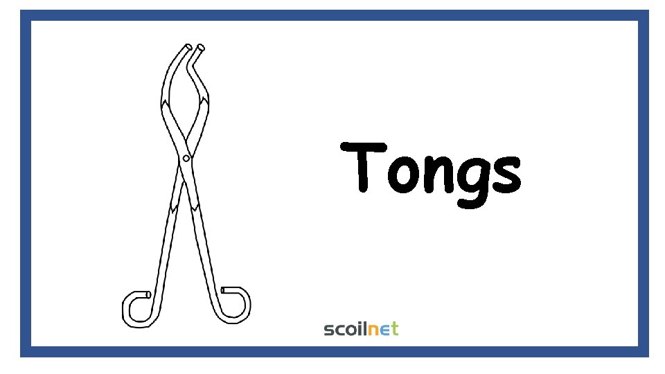 Tongs Tongs