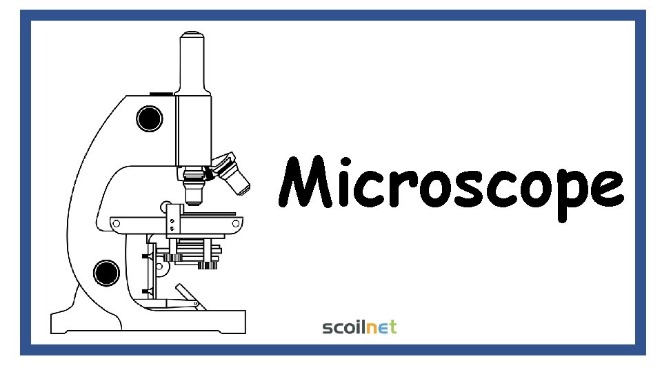 Microscope 