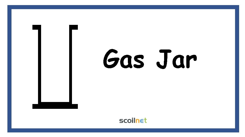 Gas Jar Gas Jar