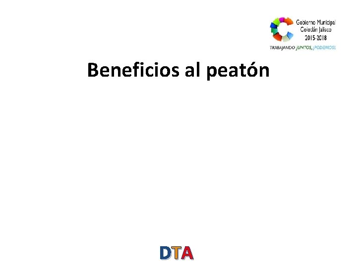 Beneficios al peatón D TA 