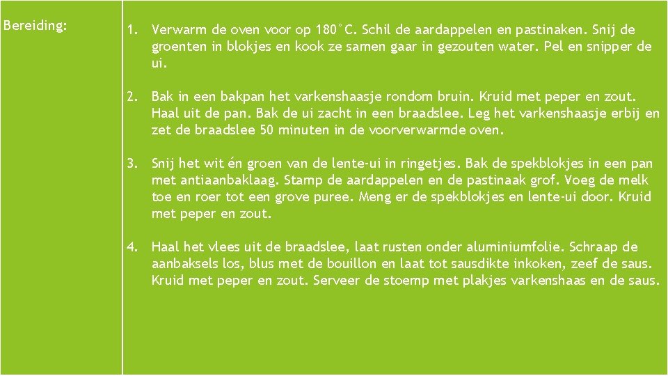  Bereiding: 1. Verwarm de oven voor op 180°C. Schil de aardappelen en pastinaken.