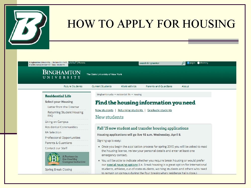 HOW TO APPLY FOR HOUSING 