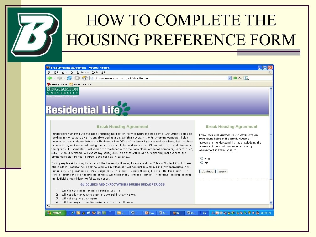 HOW TO COMPLETE THE HOUSING PREFERENCE FORM 