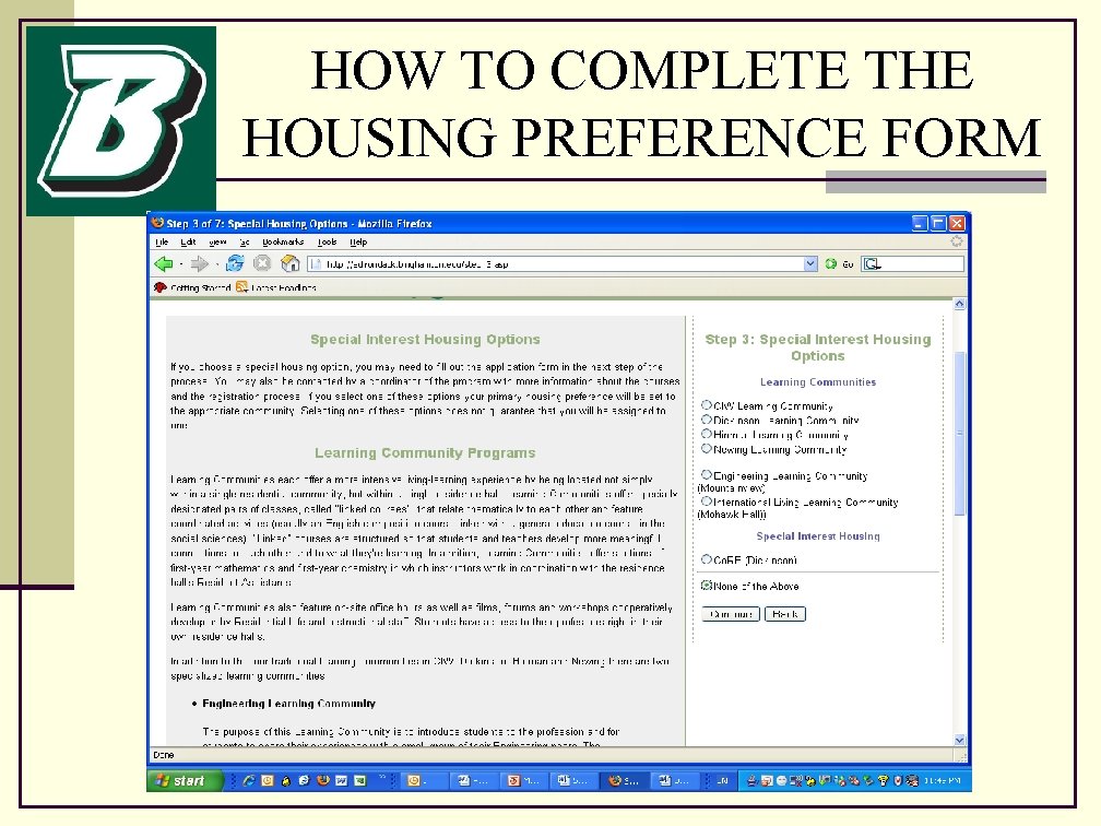HOW TO COMPLETE THE HOUSING PREFERENCE FORM 
