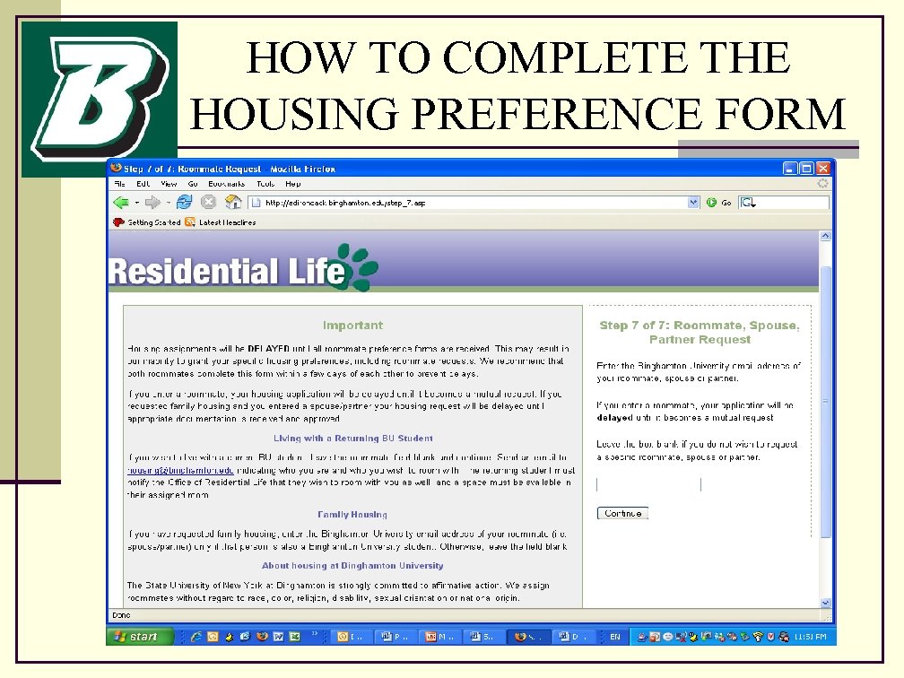 HOW TO COMPLETE THE HOUSING PREFERENCE FORM 