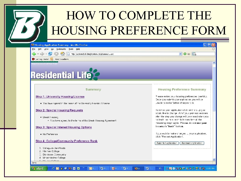 HOW TO COMPLETE THE HOUSING PREFERENCE FORM 