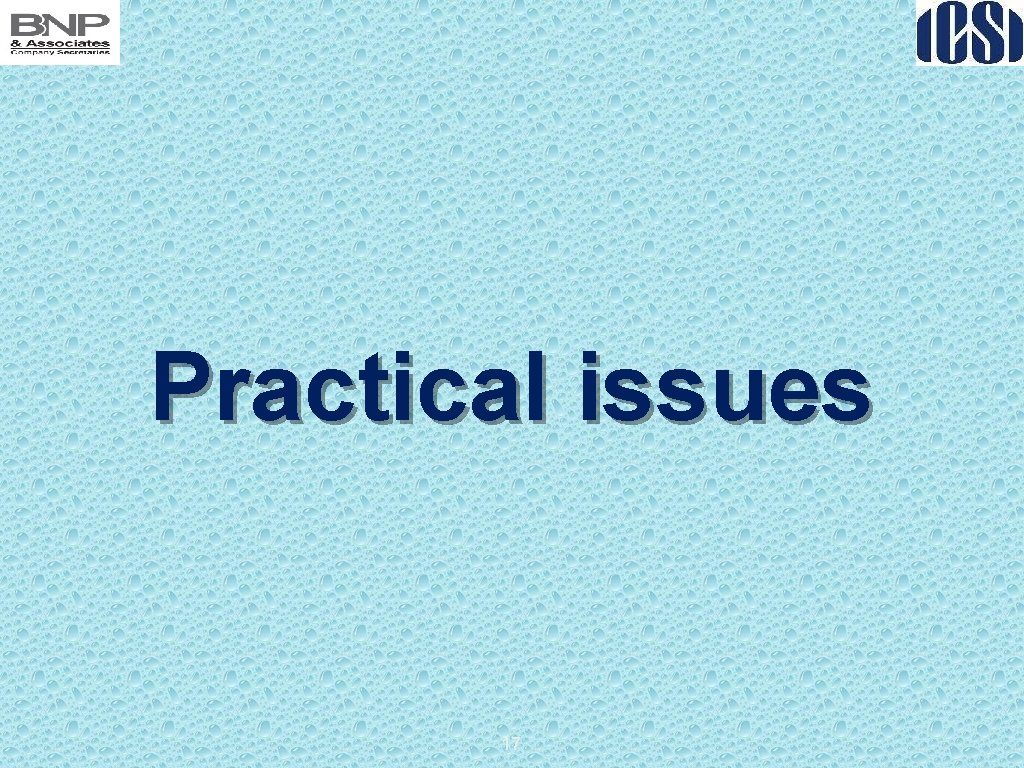 Practical issues 17 