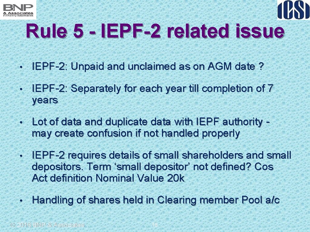 Rule 5 - IEPF-2 related issue • IEPF-2: Unpaid and unclaimed as on AGM