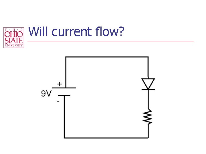 Will current flow? 
