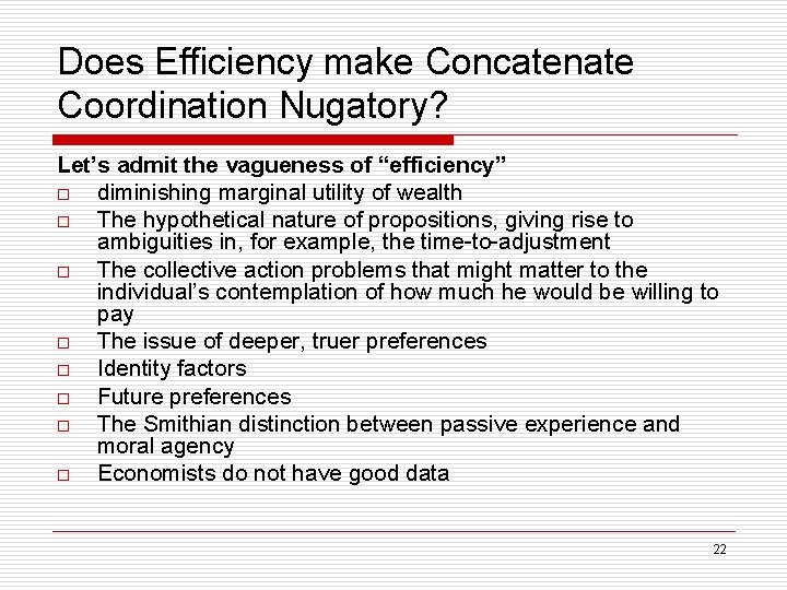 Does Efficiency make Concatenate Coordination Nugatory? Let’s admit the vagueness of “efficiency” o diminishing