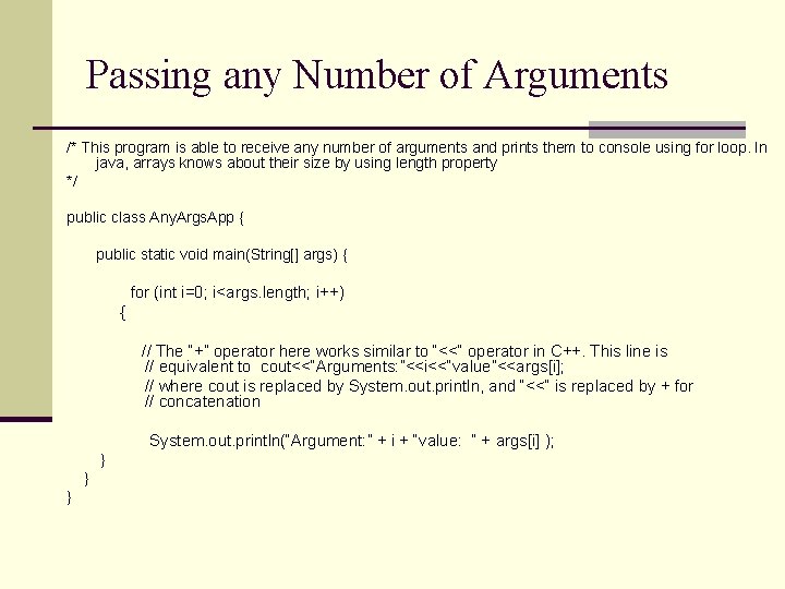 Passing any Number of Arguments /* This program is able to receive any number