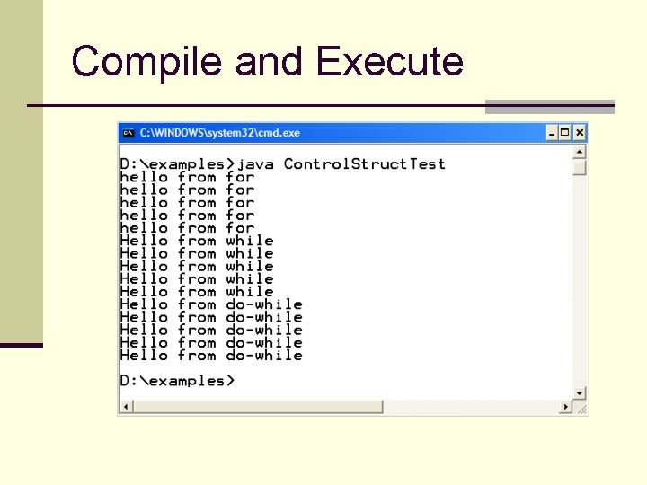 Compile and Execute 