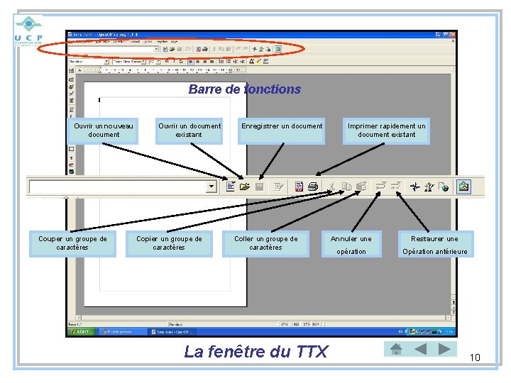 Barre de fonctions Ouvrir un nouveau document Couper un groupe de caractères Ouvrir un