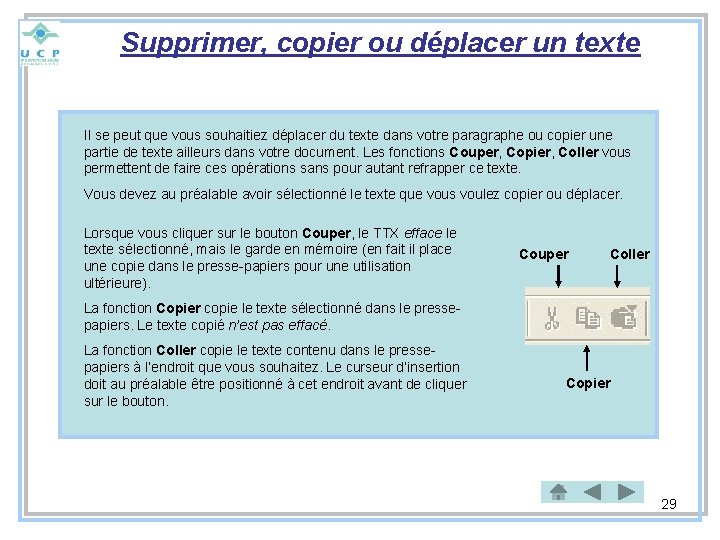 Supprimer, copier ou déplacer un texte Il se peut que vous souhaitiez déplacer du