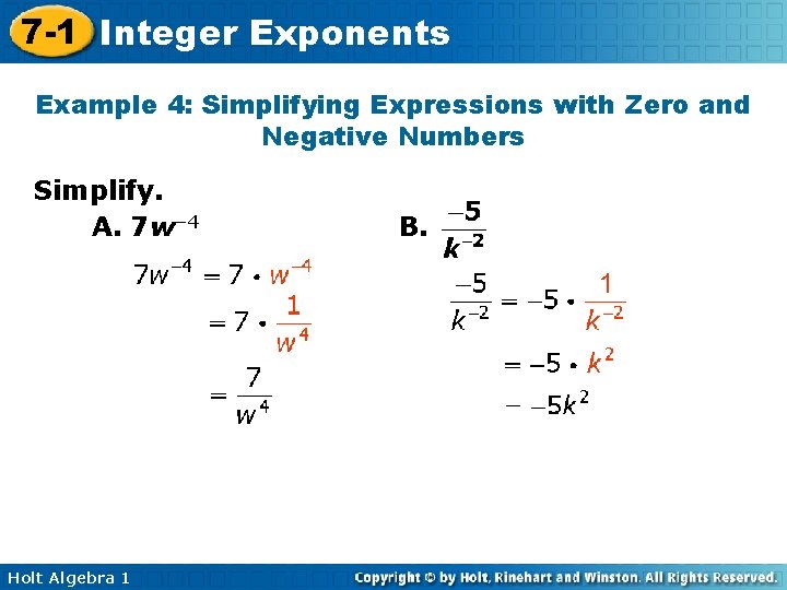 7 -1 Integer Exponents Example 4: Simplifying Expressions with Zero and Negative Numbers Simplify.