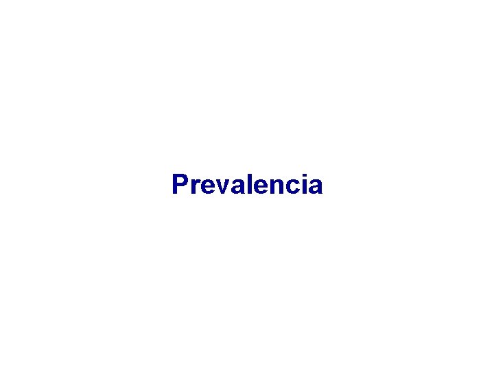 Prevalencia 