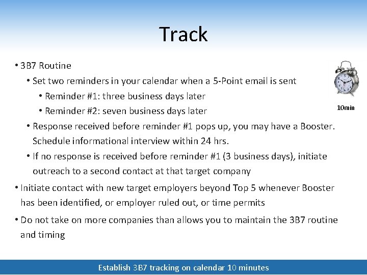 Track • 3 B 7 Routine • Set two reminders in your calendar when