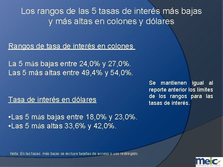 Los rangos de las 5 tasas de interés más bajas y más altas en