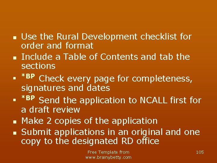 n n n Use the Rural Development checklist for order and format Include a