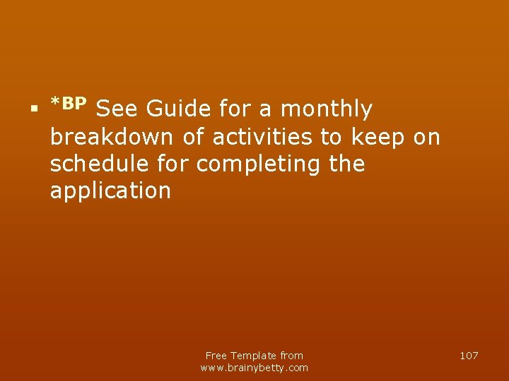 n *BP See Guide for a monthly breakdown of activities to keep on schedule