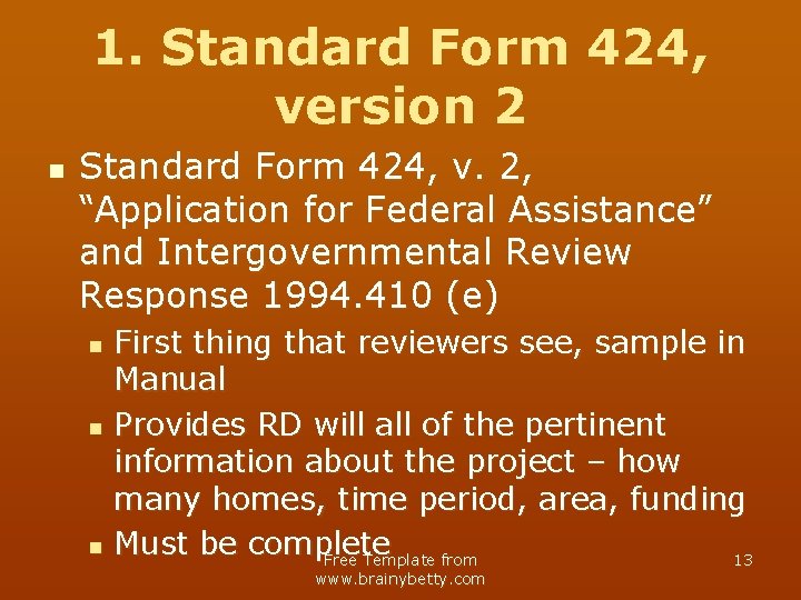 1. Standard Form 424, version 2 n Standard Form 424, v. 2, “Application for