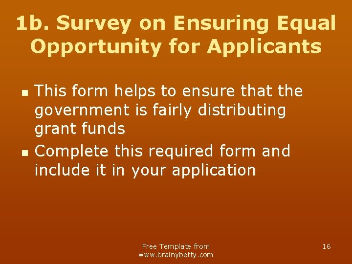 1 b. Survey on Ensuring Equal Opportunity for Applicants n n This form helps