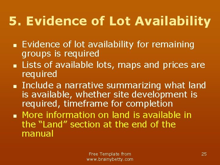 5. Evidence of Lot Availability n n Evidence of lot availability for remaining groups