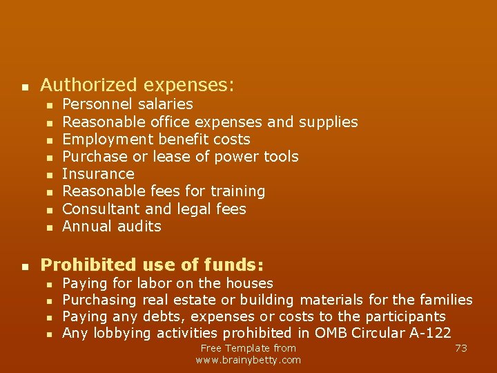 n Authorized expenses: n n n n n Personnel salaries Reasonable office expenses and