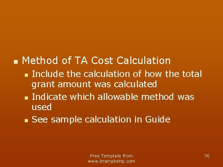 n Method of TA Cost Calculation n Include the calculation of how the total