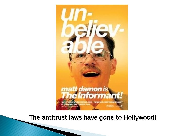 The antitrust laws have gone to Hollywood! 