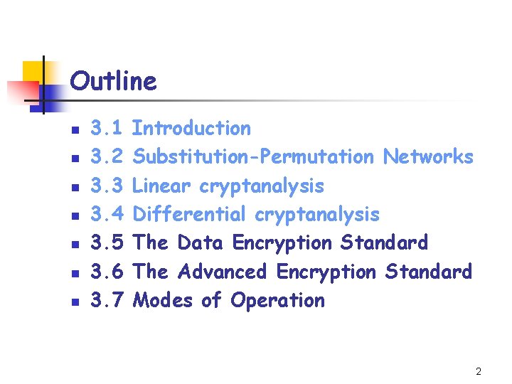 Outline n n n n 3. 1 3. 2 3. 3 3. 4 3. Outline n n n n 3. 1 3. 2 3. 3 3. 4 3.