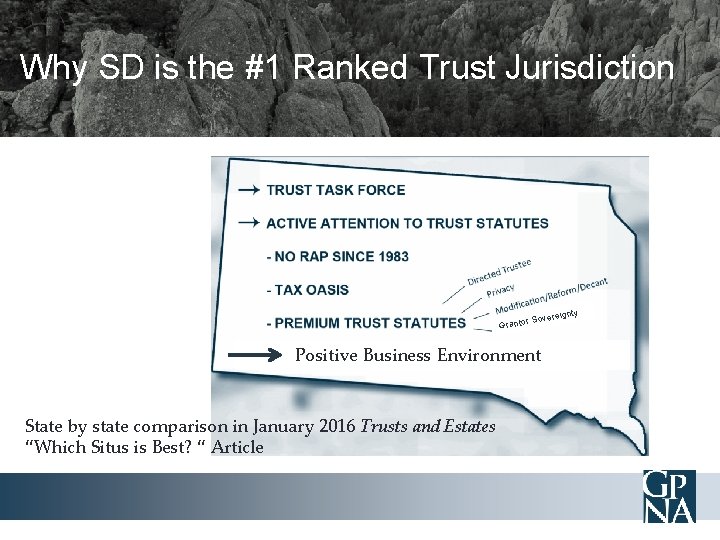 Why SD is the #1 Ranked Trust Jurisdiction reignty r Sove Granto Positive Business