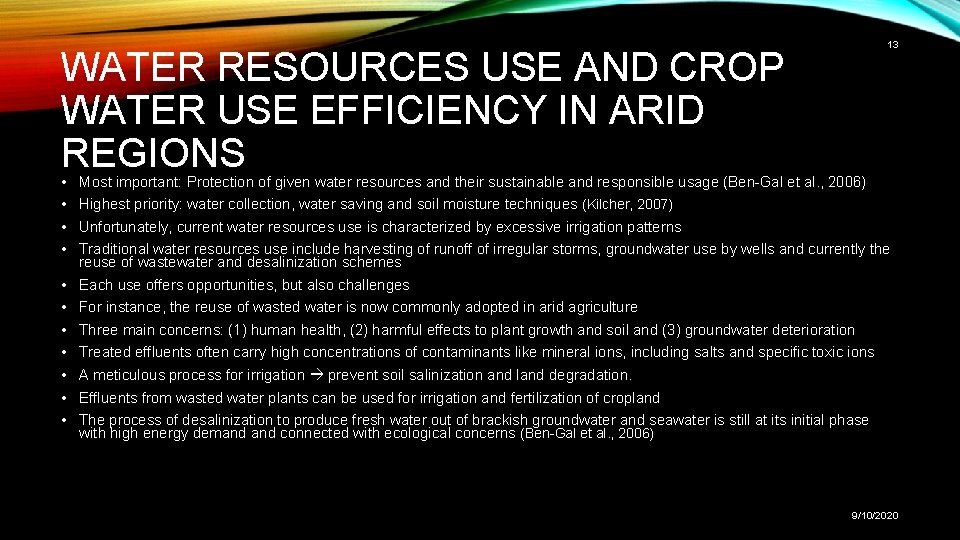 13 WATER RESOURCES USE AND CROP WATER USE EFFICIENCY IN ARID REGIONS • •