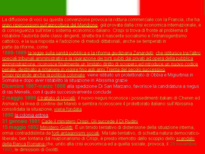 La diffusione di voci su questa convenzione provoca la rottura commerciale con la Francia,