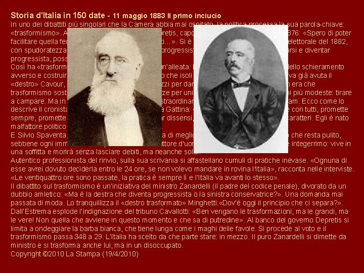 Storia d'Italia in 150 date - 11 maggio 1883 Il primo inciucio In uno